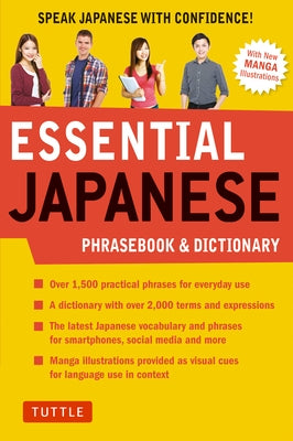 Essential Japanese Phrasebook & Dictionary: Speak Japanese with Confidence! by Tuttle Publishing