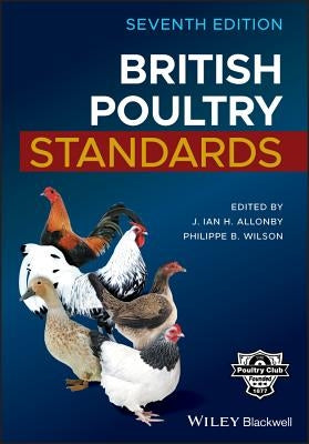 British Poultry Standards by Allonby, J. Ian H.