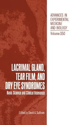 Lacrimal Gland, Tear Film, and Dry Eye Syndromes: Basic Science and Clinical Relevance by Bromberg, B. Britt