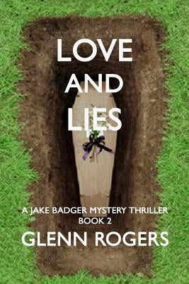 Loves and Lies by Rogers, Glenn
