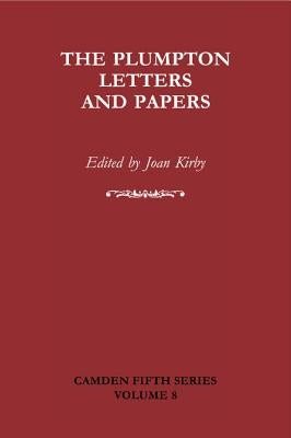 The Plumpton Letters and Papers by Kirby, Joan