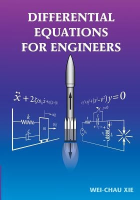 Differential Equations for Engineers by Xie, Wei-Chau