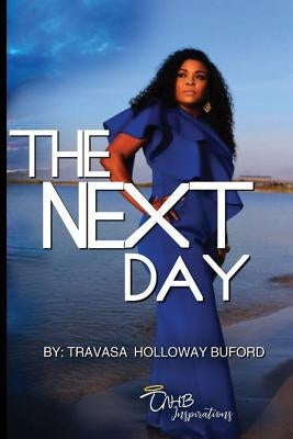 The Next Day by Buford, Travasa