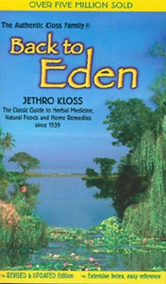 Back to Eden Trade Paper Revised Edition by Kloss, Jethro
