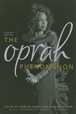 The Oprah Phenomenon by Harris, Jennifer