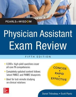 Physician Assistant Exam Review, Pearls of Wisdom by Thibodeau, Daniel