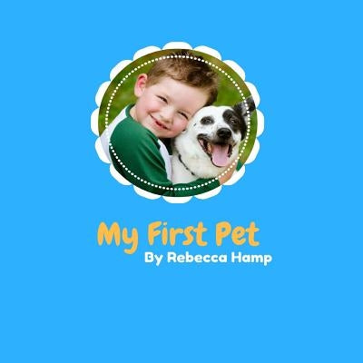 My First Pet by Hamp, Rebecca