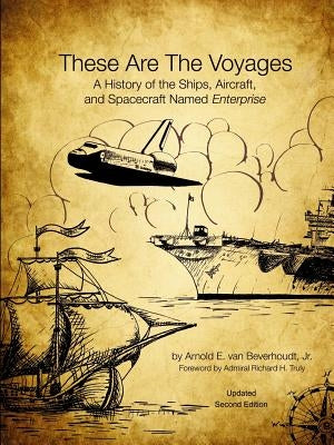 These Are The Voyages by Van Beverhoudt, Arnold