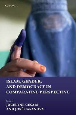 Islam, Gender, and Democracy in Comparative Perspective by Cesari, Jocelyne
