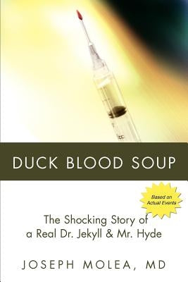 Duck Blood Soup by Molea, Joseph