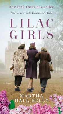 Lilac Girls by Kelly, Martha Hall