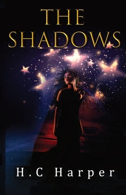 The Shadows by Harper, H. C.