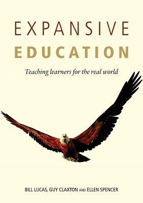 Expansive Education by Lucas, Bill