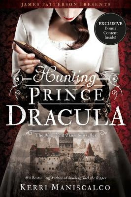 Hunting Prince Dracula by Maniscalco, Kerri