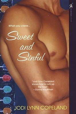 Sweet and Sinful by Copeland, Jody Lynn