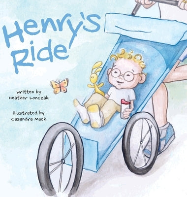 Henry's Ride by Lonczak, Heather S.