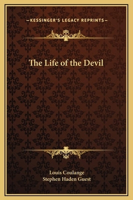 The Life of the Devil by Coulange, Louis