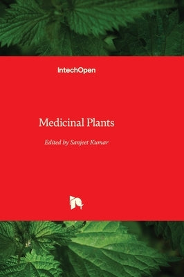Medicinal Plants by Kumar, Sanjeet