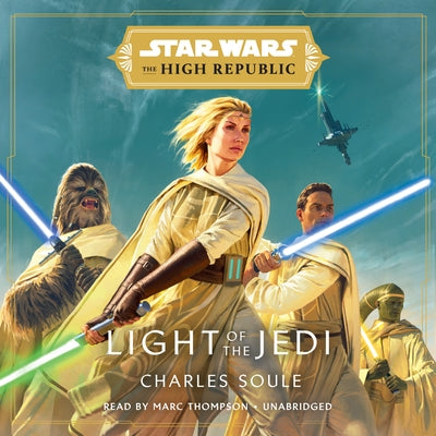 Star Wars: Light of the Jedi (the High Republic) by Soule, Charles