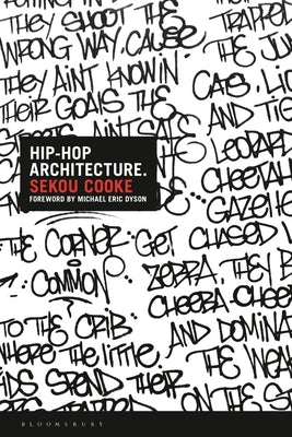 Hip-Hop Architecture by Cooke, Sekou