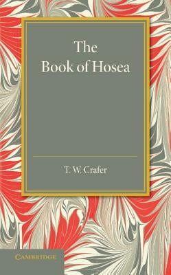 The Book of Hosea by Crafer, T. W.