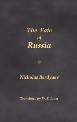 The Fate of Russia by Berdyaev, Nicholas