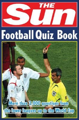 The Sun Football Quiz Book by Holt, Nick