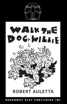 Walk the Dog Willie by Auletta, Robert