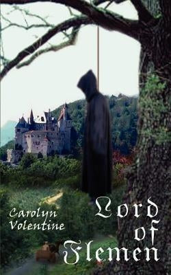 Lord of Flemen by Volentine, Carolyn