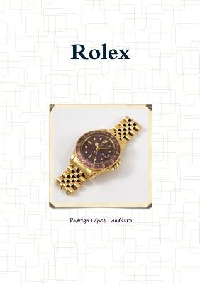 Rolex by L&#243;pez Landauro, Rodrigo