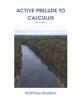 Active Prelude to Calculus by Boelkins, Matthew