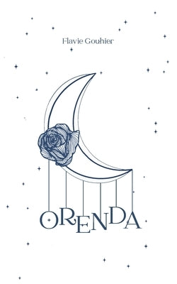 Orenda by Gouhier, Flavie