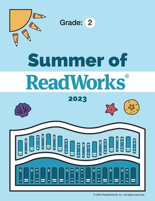 Summer of ReadWorks Grade 2 by Readworks