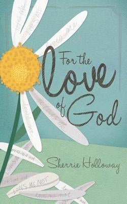 For the Love of God by Compton, Kathy