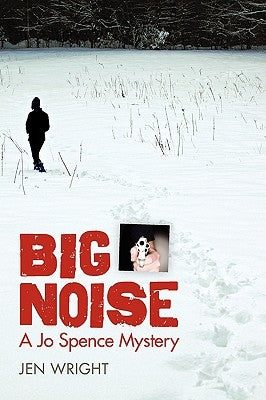 Big Noise by Wright, Jen