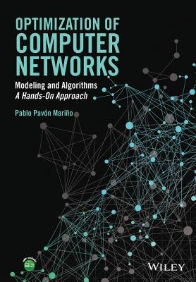 Optimization of Computer Networks by Pavón Mariño, Pablo