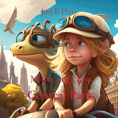 Milo and Iris: Central Park by Hart, Jon E.