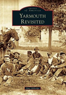 Yarmouth Revisited by Aldredge, Amy