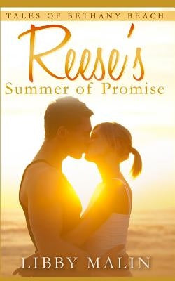 Reese's Summer of Promise by Malin, Libby