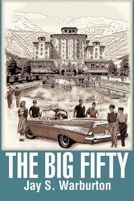 The Big Fifty by Warburton, Jay S.