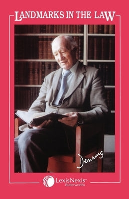 Landmarks in the Law by Denning, Lord