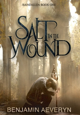 Salt in the Wound by Aeveryn, Benjamin