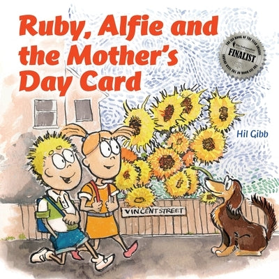 Ruby, Alfie and the Mother's Day Card by Gibb, Hil