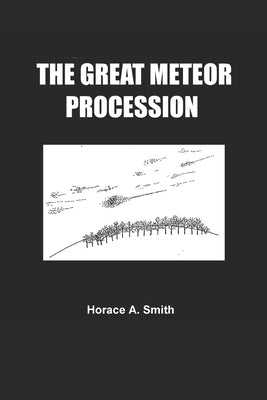 The Great Meteor Procession by Smith, Horace A.