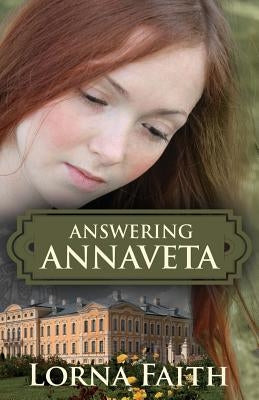 Answering Annaveta by Faith, Lorna
