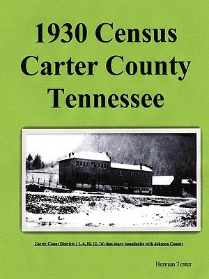 1930 Census Carter County Tennessee by Tester, Herman