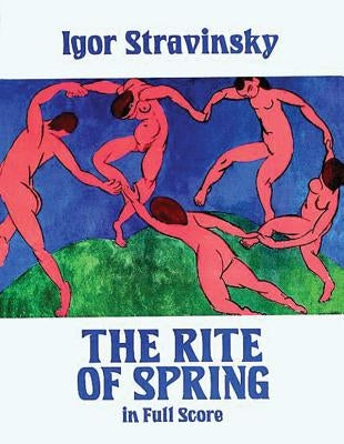 The Rite of Spring in Full Score by Stravinsky, Igor
