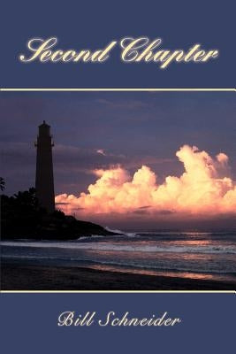 Second Chapter by Schneider, Bill