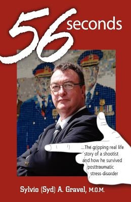 56 Seconds by Gravel, Sylvio (Syd) a.