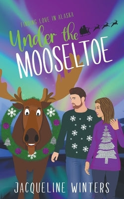 Under the Mooseltoe by Winters, Jacqueline